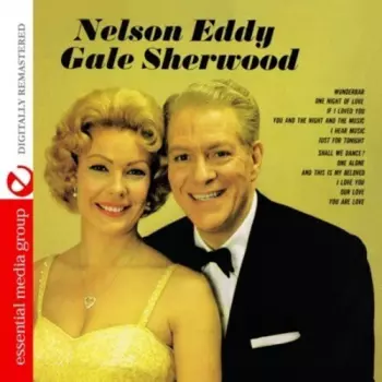 Nelson Eddy And Gale Sherwood