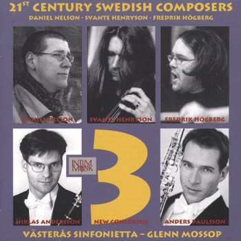 Album Nelson / Henryson / Hogberg / Anderson / Mossop: 21st Century Swedish Composers