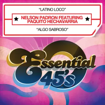 Nelson Padron: Latino Loco
