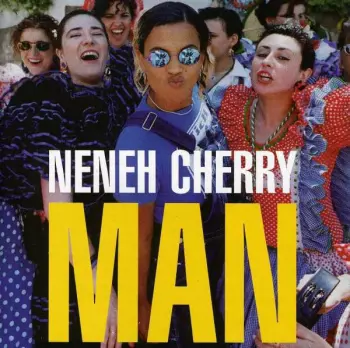Neneh Cherry: Man