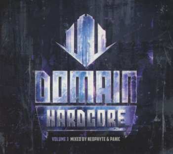 2CD Neophyte: Domain Hardcore - Volume 3