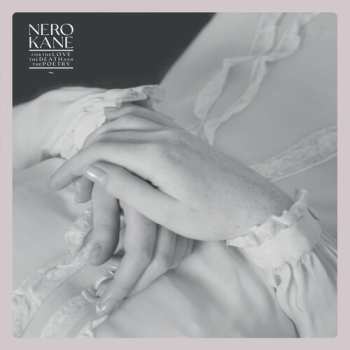 Album Nero Kane: For The Love & Death & The Poetry