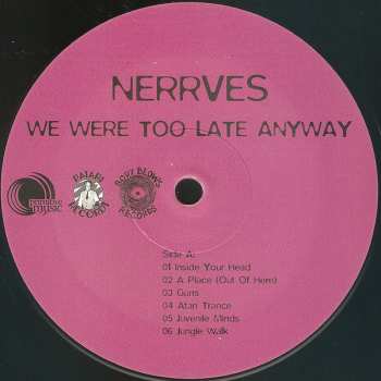 LP Nerrves: We Were Too Late Anyway