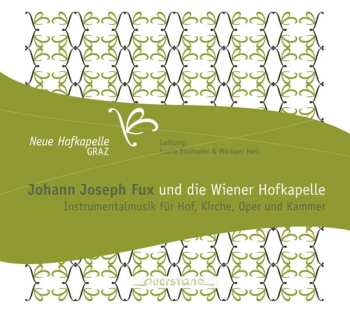 CD Neue Hofkapelle Graz: Und die wiener hofkapelle
