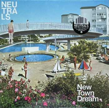 Album Neutrals: New Town Dream