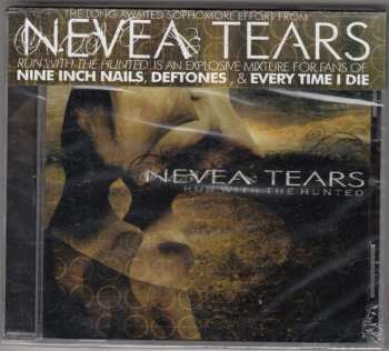 CD Nevea Tears: Run With The Hunted