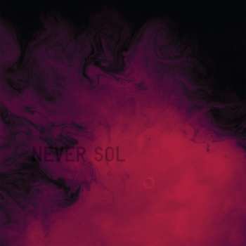 2LP Never Sol: Under Quiet LTD