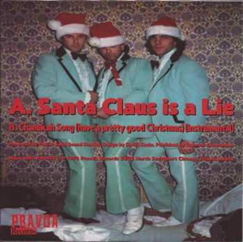 SP New Duncan Imperials: Santa Claus Is A Lie