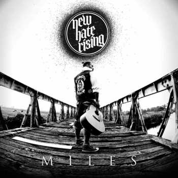 Album New Hate Rising: Miles