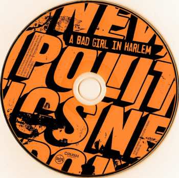 CD New Politics: A Bad Girl In Harlem