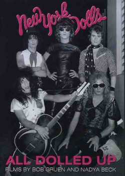 DVD New York Dolls: All Dolled Up (Films By Bob Gruen And Nadya Beck)
