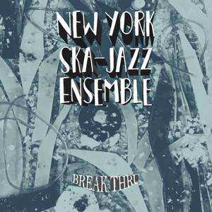 CD New York Ska-Jazz Ensemble: Break Thru