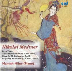 Album Nikolai Medtner: Piano Music (Fairy Tales • Short Pieces • Sonatas)