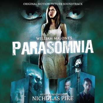 Album Nicholas Pike: William Malone's Parasomnia (Original Motion Picture Soundtrack)
