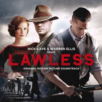 Album Nick Cave & Warren Ellis: Lawless: Original Motion Picture Soundtrack
