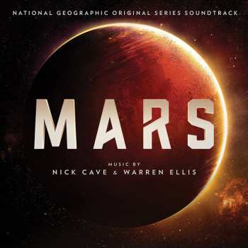 CD Nick Cave & Warren Ellis: Mars (National Geographic Original Series Soundtrack)