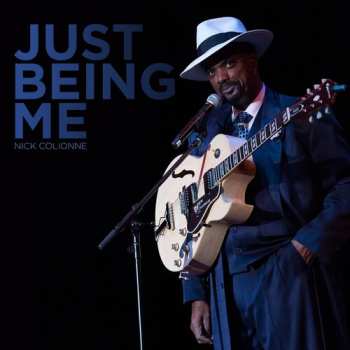 Album Nick Colionne: Just Being Me