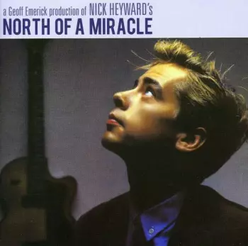North Of A Miracle