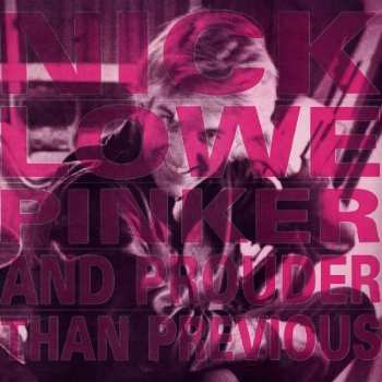 CD Nick Lowe: Pinker And Prouder Than Previous