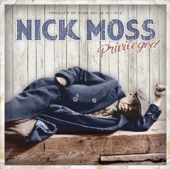 Album Nick Moss: Privileged