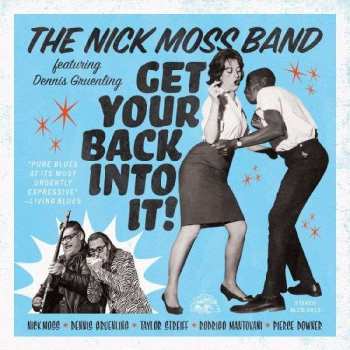 CD Nick Moss Band: Get Your Back Into It!