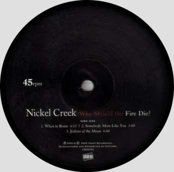 2LP Nickel Creek: Why Should The Fire Die?