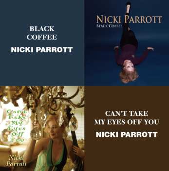 Album Nicki Parrott: Black Coffee / Can't Take My Eyes Off You