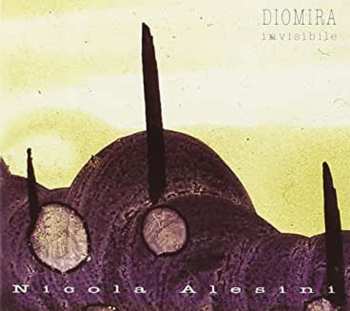 Album Nicola Alesini: Diomira Invisibile