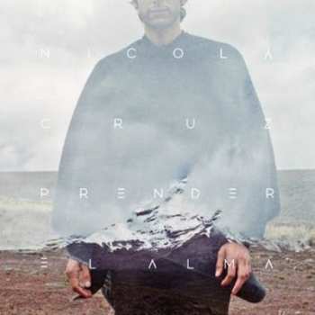 Album Nicola Cruz: Prender El Alma