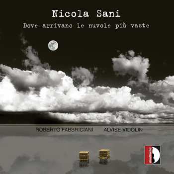 Album Roberto Fabbriciani: Dove Arrivano Le Nuvole Più Vaste