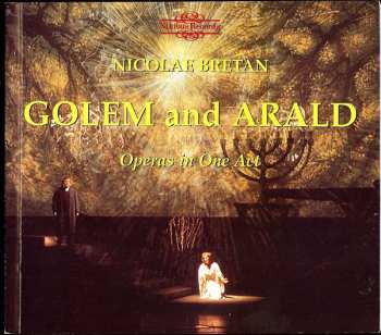 CD Nicolae Bretan: Golem And Arald (Operas In One Act)