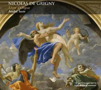 Album Nicolas De Grigny: Livre D’orgue, Marie-claudine Touyere