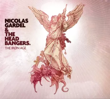 Nicolas Gardel: The Iron Age