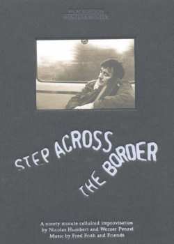 DVD Fred Frith: Step Across The Border