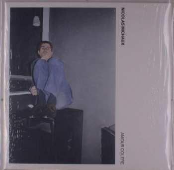 Album Nicolas Michaux: Amour Colère