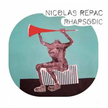 Album Nicolas Repac: Rhapsodic