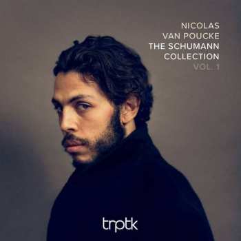 2LP Robert Schumann: The Schumann Collection Vol. 1