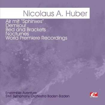 Album Nicolaus A. Huber: Huber: Air Mit Sphinxe Demijour
