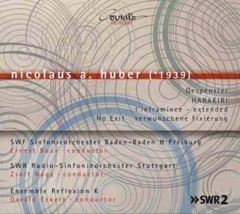 CD Nicolaus A. Huber: Gespenster; Harakiri; L'inframince - Extended; No Exit Verwunschene Fixierung
