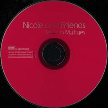 CD Nicole And Friends: Tears In My Eyes