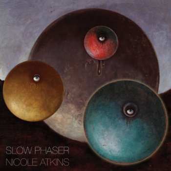 LP Nicole Atkins: Slow Phaser
