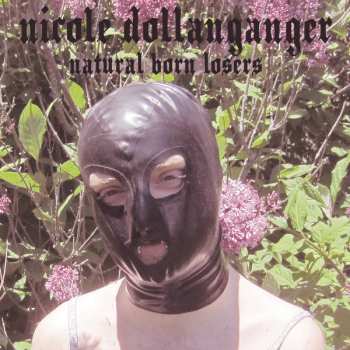 Album Nicole Dollanganger: Natural Born Losers