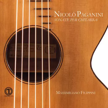 Niccolò Paganini: Sonate Per Chitarra