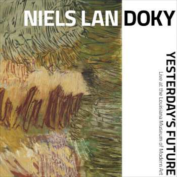 2LP Niels Lan Doky: Yesterday's Future