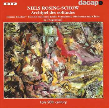 Album DR RadioSymfoniOrkestret: Archipel Des Solitudes