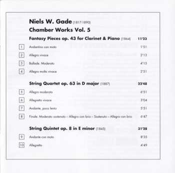 CD Niels Wilhelm Gade: Chamber Works Vol. 5 (String Quartet Op. 63 ∙ String Quintet Op. 8 ∙ Fantasy Pieces Op. 43)