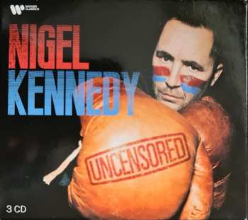 Album Nigel Kennedy: Uncensored