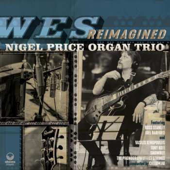 2LP Nigel Price: Wes Reimagined