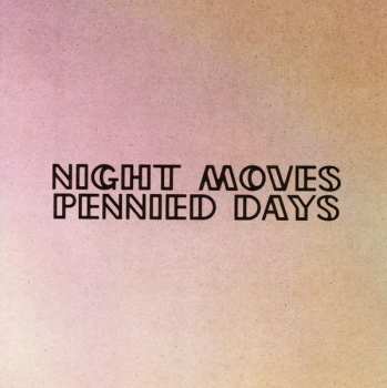 CD Night Moves: Pennied Days DIGI