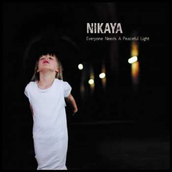 CD Nikaya: Everyone Needs A Peaceful Light